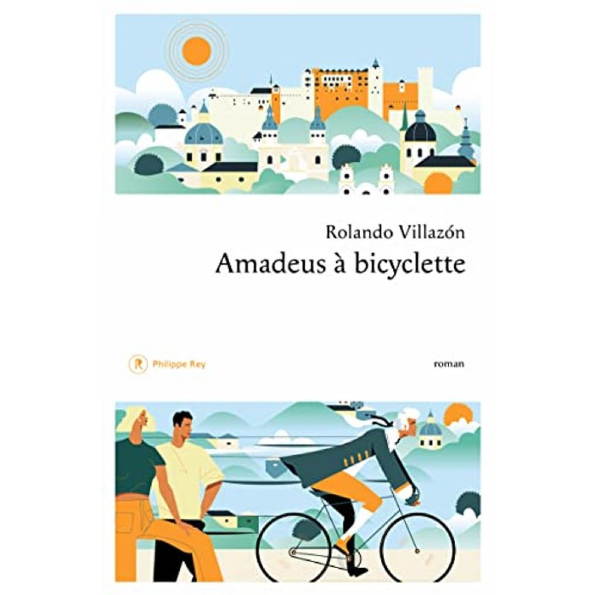 Villazon, Rolando | Amadeus à bicyclette | Livre d'occasion