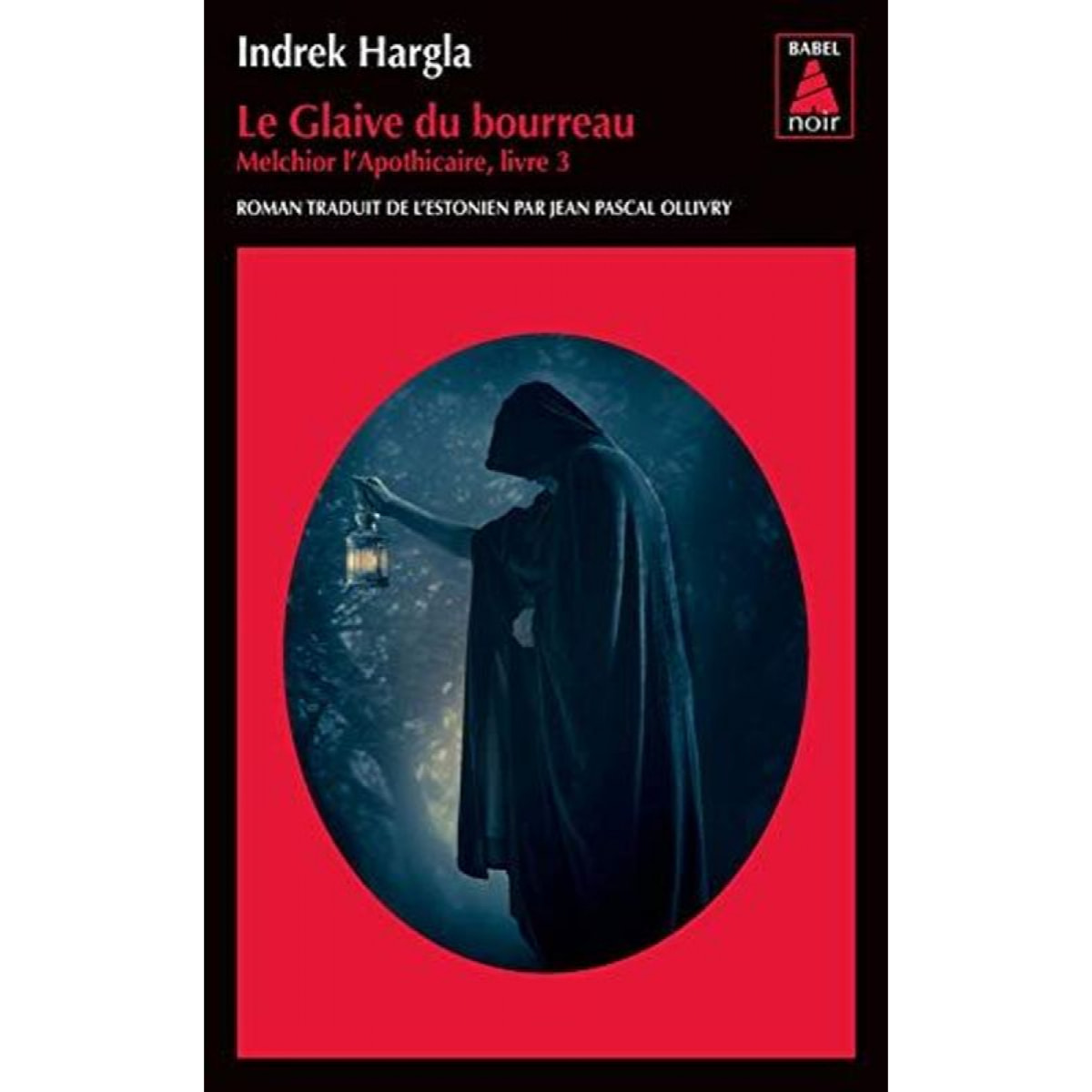 Hargla, Indrek | Le Glaive du bourreau | Livre d'occasion