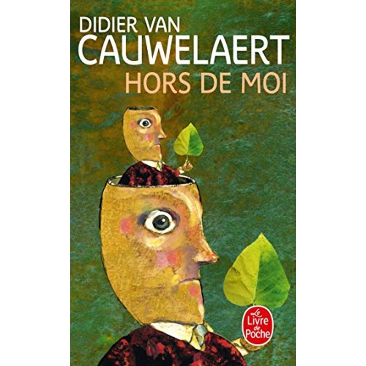 Cauwelaert, Didier van | Hors de moi | Livre d'occasion