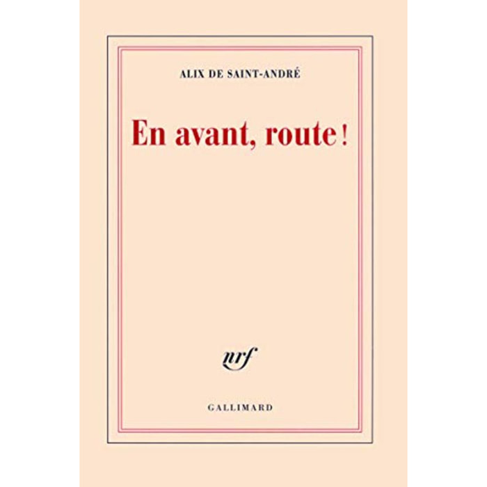 Saint-André,Alix de | En avant, route ! | Livre d'occasion