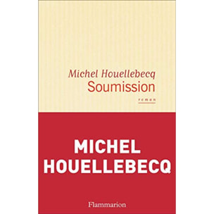 Houellebecq, Michel | Soumission | Livre d'occasion