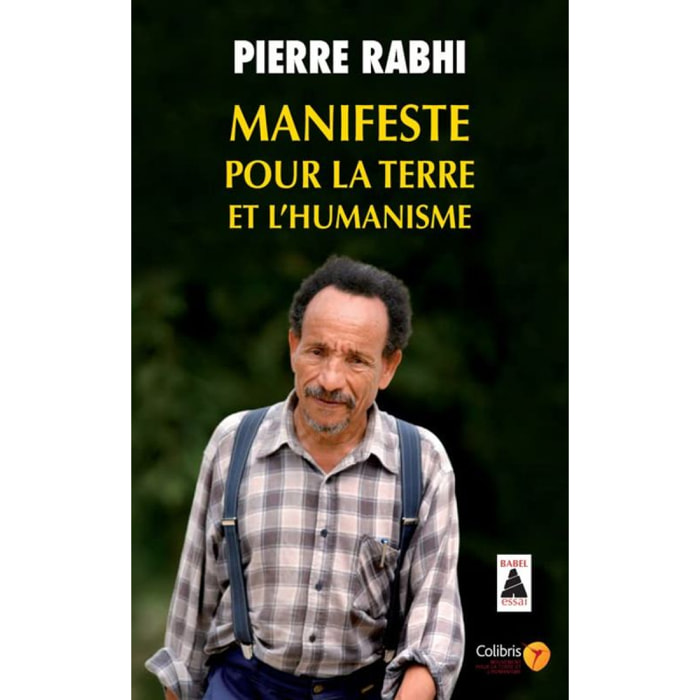 Rabhi, Pierre | Manifeste pour la terre et l'humanisme: Pour une insurrection des consciences | Livre d'occasion