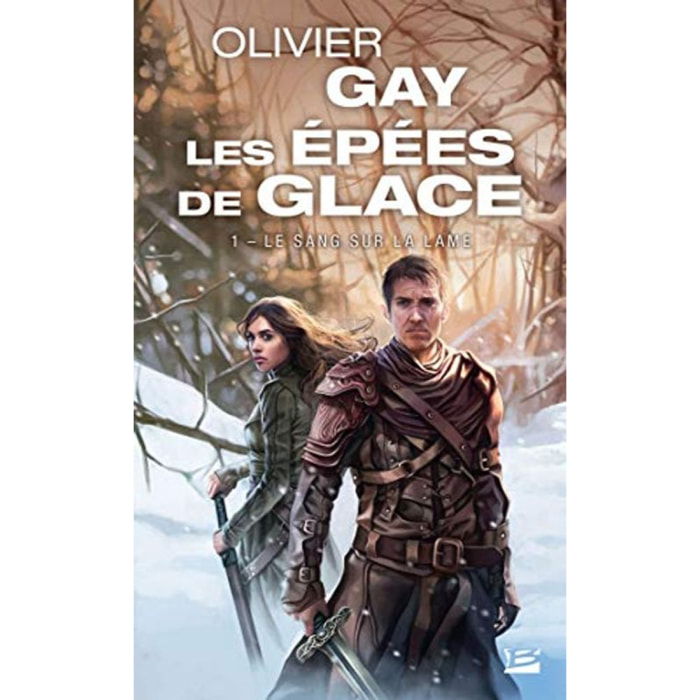 Gay, Olivier | Les Épées de glace, T1 : Le Sang sur la lame | Livre d'occasion