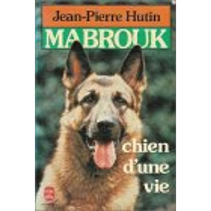 Hutin-J.P | MABROUK CHIEN D'UNE VIE | Livre d'occasion