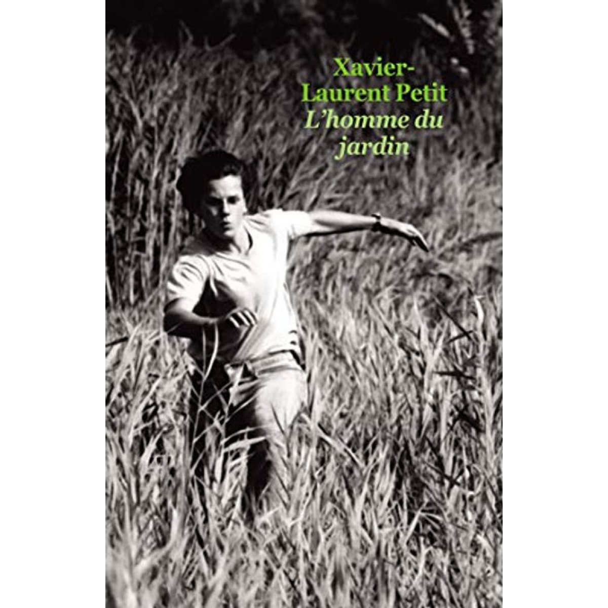 PETIT, XAVIER-LAURENT | L'HOMME DU JARDIN ( POCHE NE) | Livre d'occasion