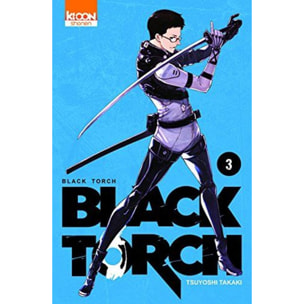 Takati, Tsuyoshi | Black Torch T03 (03) | Livre d'occasion