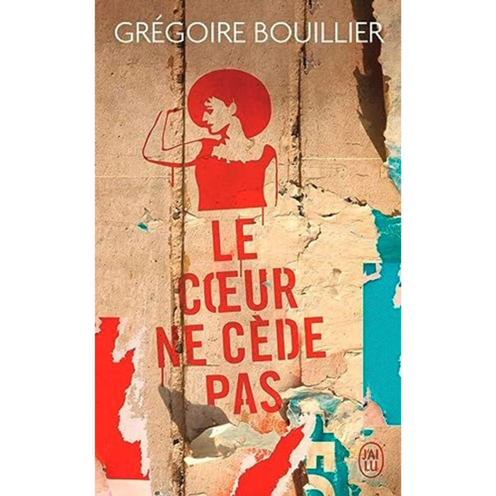 Bouillier, Grégoire | Le coeur ne cède pas | Livre d'occasion