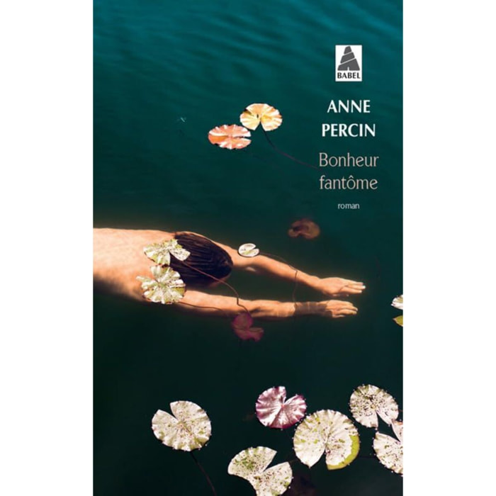 Percin, Anne | Bonheur fantôme | Livre d'occasion