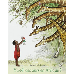 Ichikawa, Satomi | y a t il des ours en Afrique ? | Livre d'occasion