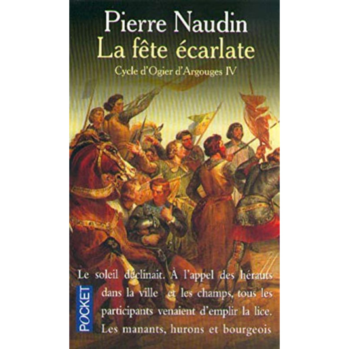 Naudin, Pierre | Cycle d'Ogier d'Argouges, tome 4: La fête écarlate | Livre d'occasion