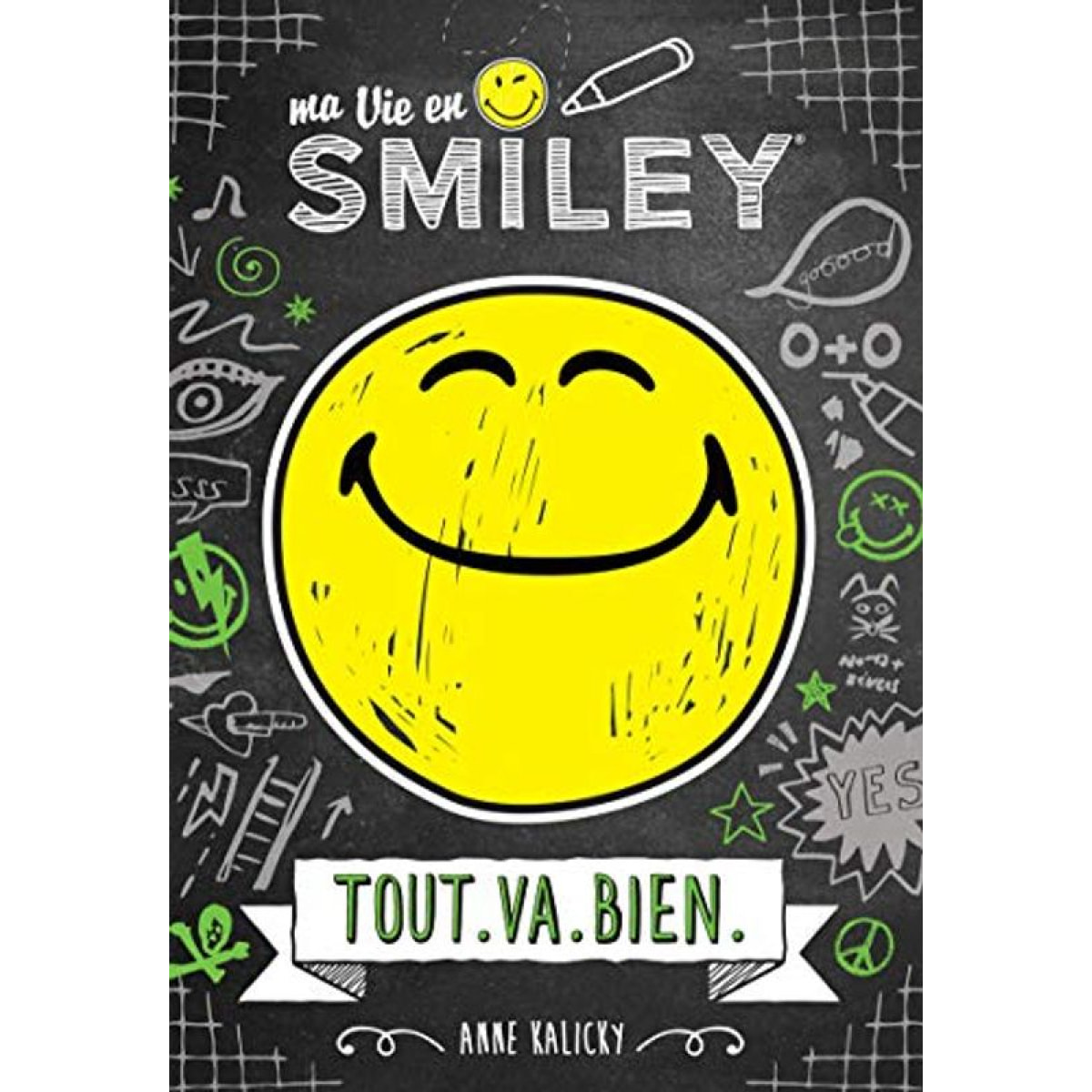 Smileyworld | Ma vie en Smiley - Tout.Va.Bien - Tome 1 - Lecture roman jeunesse - Dès 8 ans (1) | Livre d'occasion