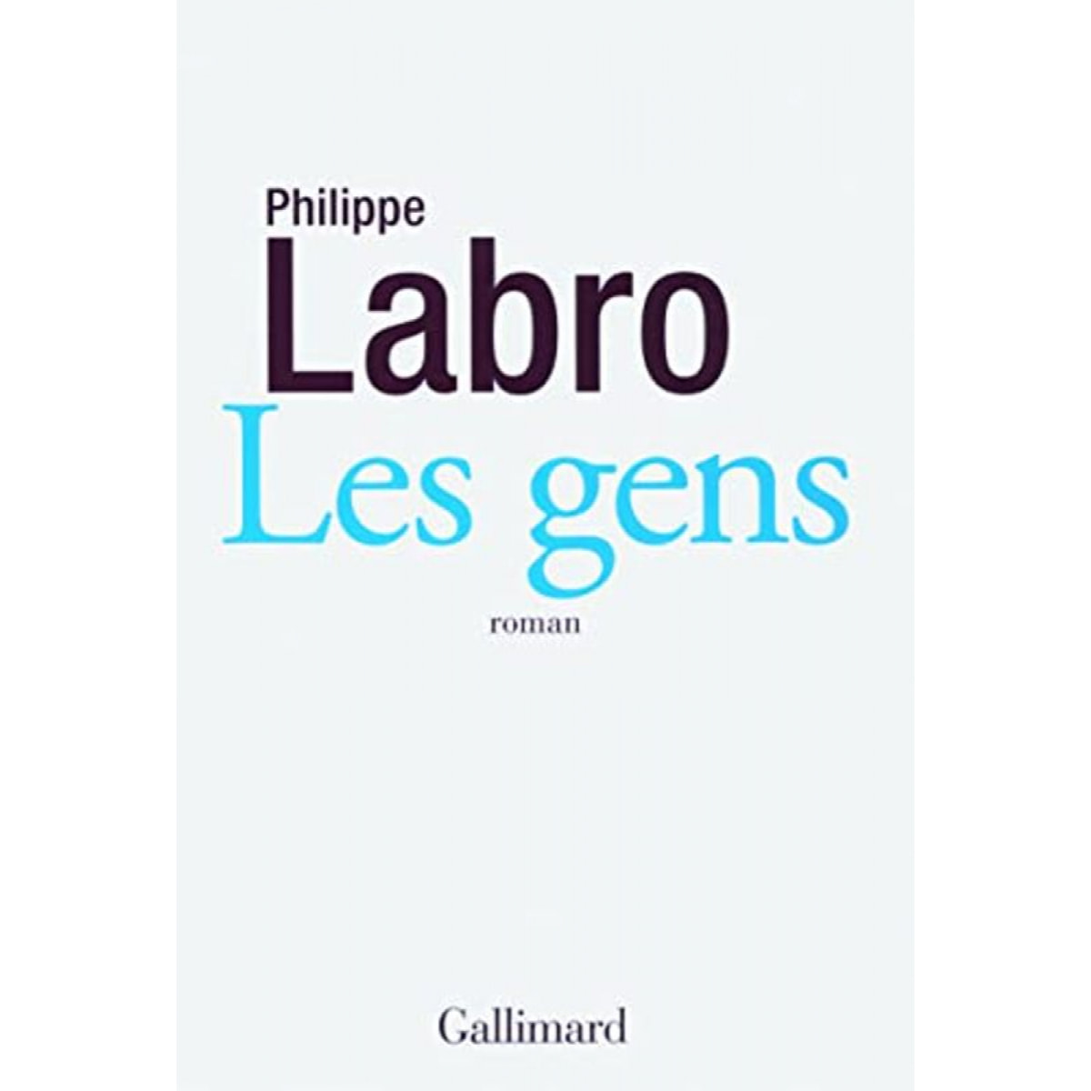 Labro, Philippe | Les gens | Livre d'occasion