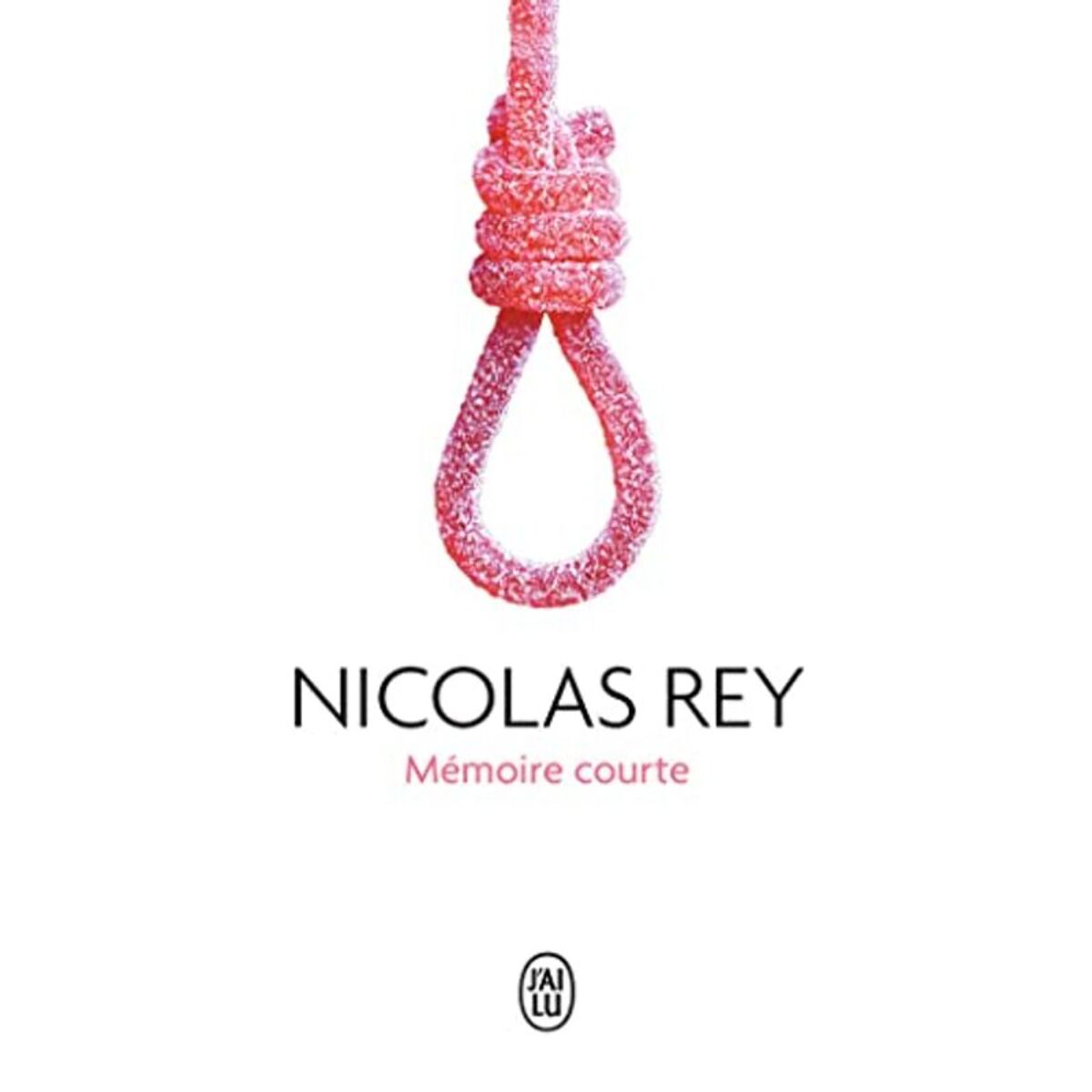Rey, Nicolas | Mémoire courte - Prix de Flore 2000 | Livre d'occasion