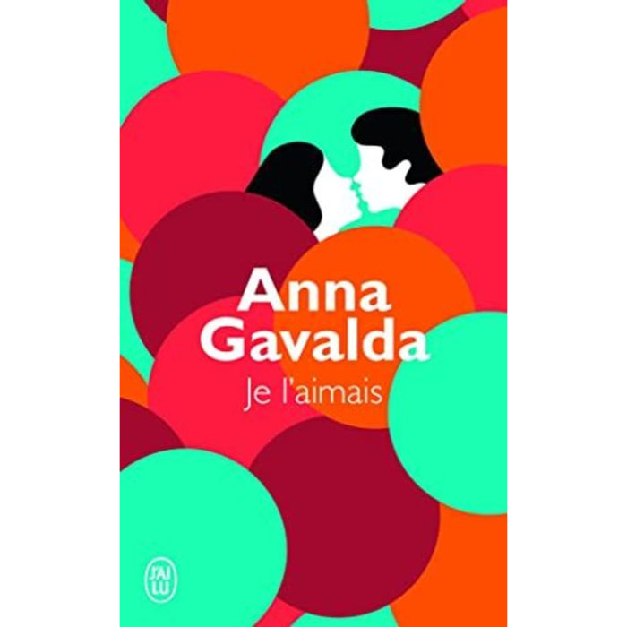 Gavalda,Anna | Je l'aimais | Livre d'occasion