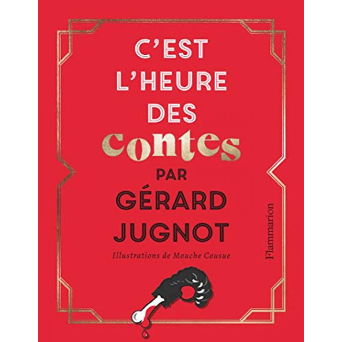 Jugnot, Gerard | C'est l'heure des contes | Livre d'occasion