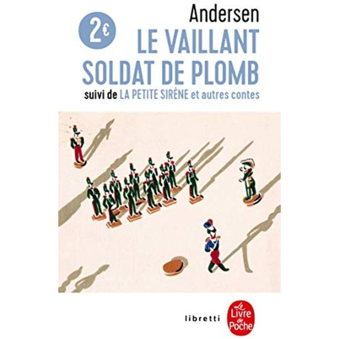 Andersen, Hans Christian | Le Vaillant Soldat de plomb, la petite sirène et autres contes | Livre d'occasion