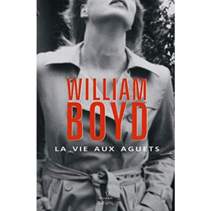Boyd, William | La Vie aux aguets | Livre d'occasion