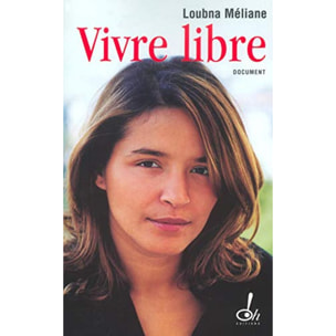 Méliane, Loubna | Vivre libre | Livre d'occasion
