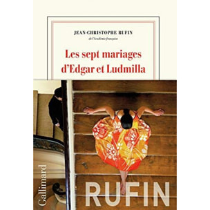 Rufin,Jean-Christophe | Les sept mariages d’Edgar et Ludmilla | Livre d'occasion