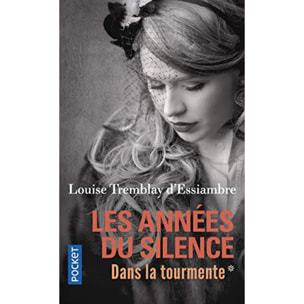 Tremblay-D'Essiambre, Louise | Les années du silence T1 (1) | Livre d'occasion