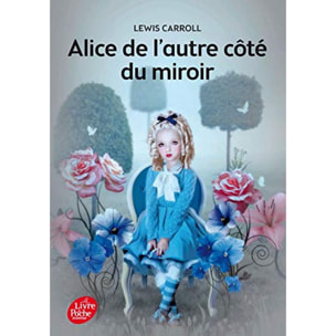 Carroll, Lewis | Alice de l'autre côté du miroir - Texte intégral | Livre d'occasion