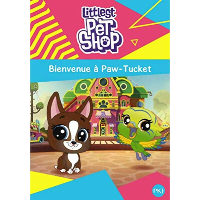 Collectif | Littlest Pet Shop - tome 01 : Bienvenue à Paw-Tucket (1) | Livre d'occasion