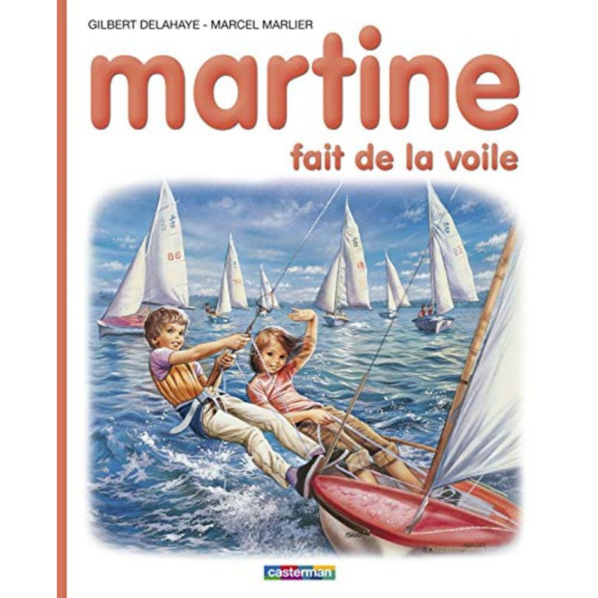 Delahaye, Gilbert | Martine, numéro 29 : Martine fait de la voile | Livre d'occasion