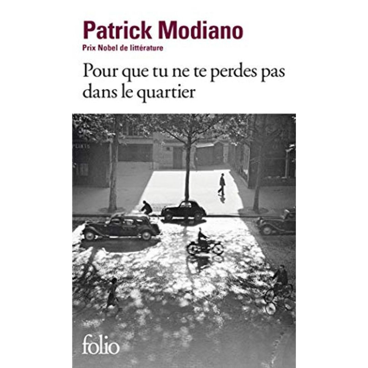 Modiano, Patrick | Pour que tu ne te perdes pas dans le quartier | Livre d'occasion