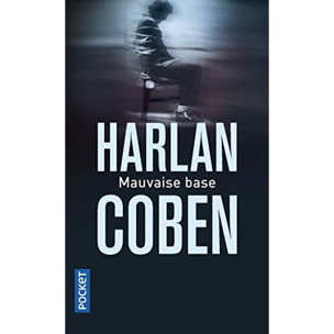 Harlan Coben | Mauvaise Base | Livre d'occasion