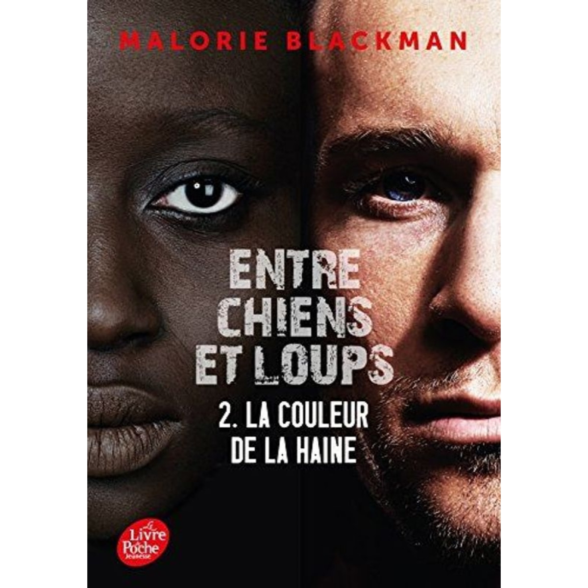 Blackman, Malorie | Entre chiens et loups - Tome 2: La couleur de la haine | Livre d'occasion