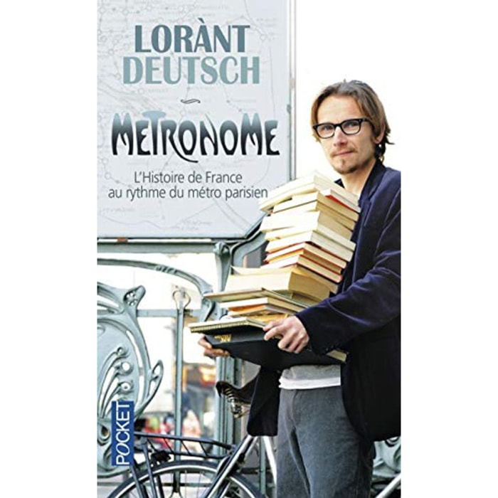 Deutsch, Lorànt | Métronome: L'histoire de France au rythme du métro parisien | Livre d'occasion