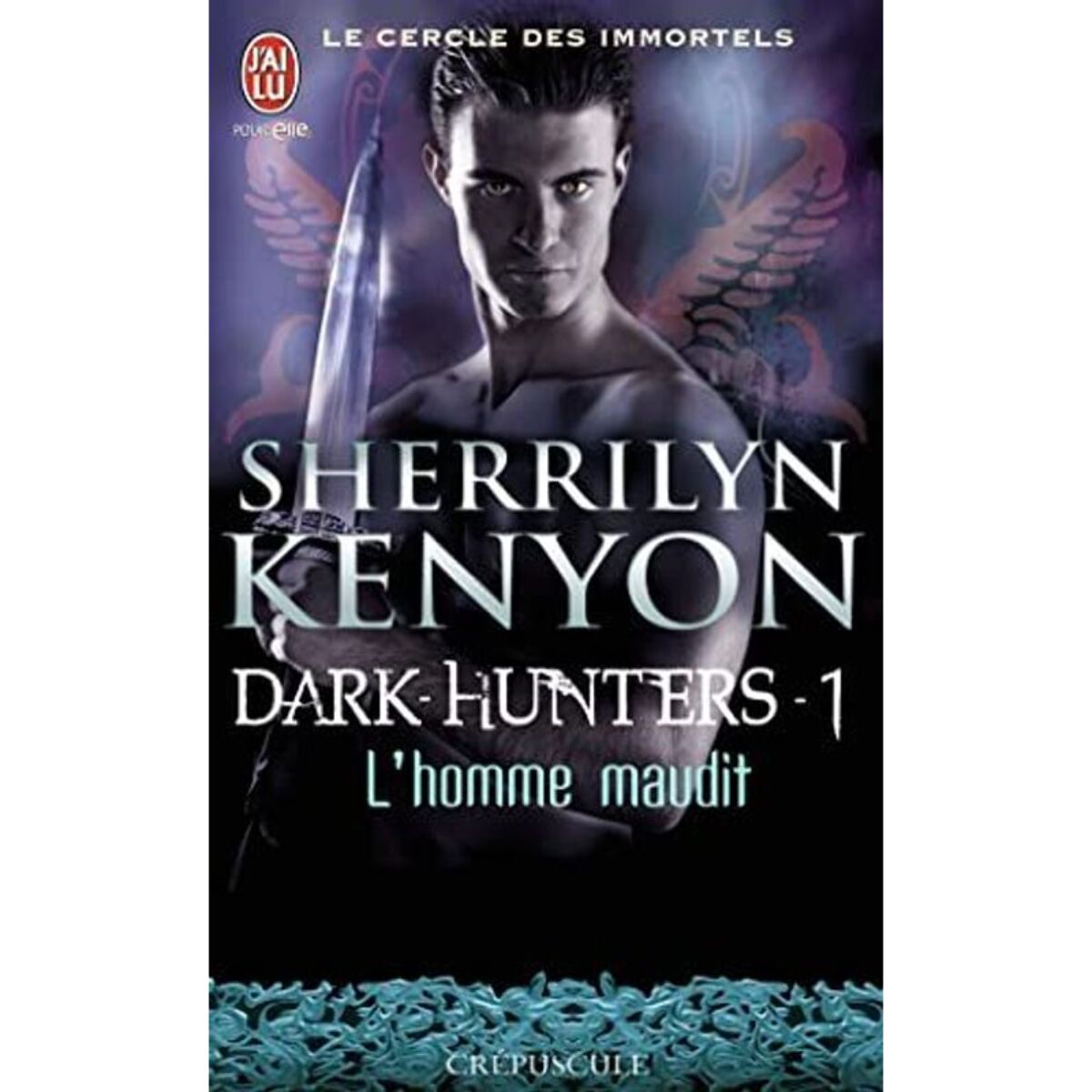 Kenyon,Sherrilyn | Le cercle des immortels - Dark-Hunters, 1 : L'homme maudit | Livre d'occasion