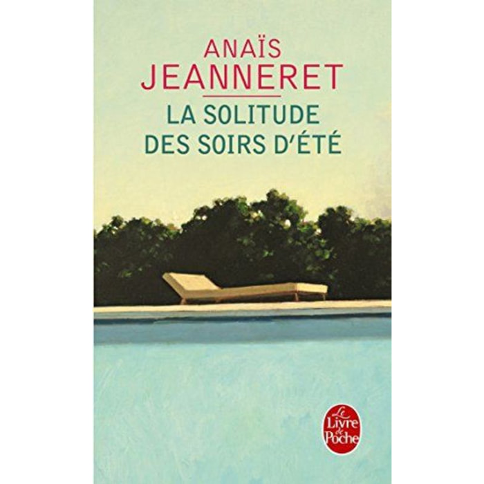 Jeanneret, Anaïs | La Solitude des soirs d'été | Livre d'occasion