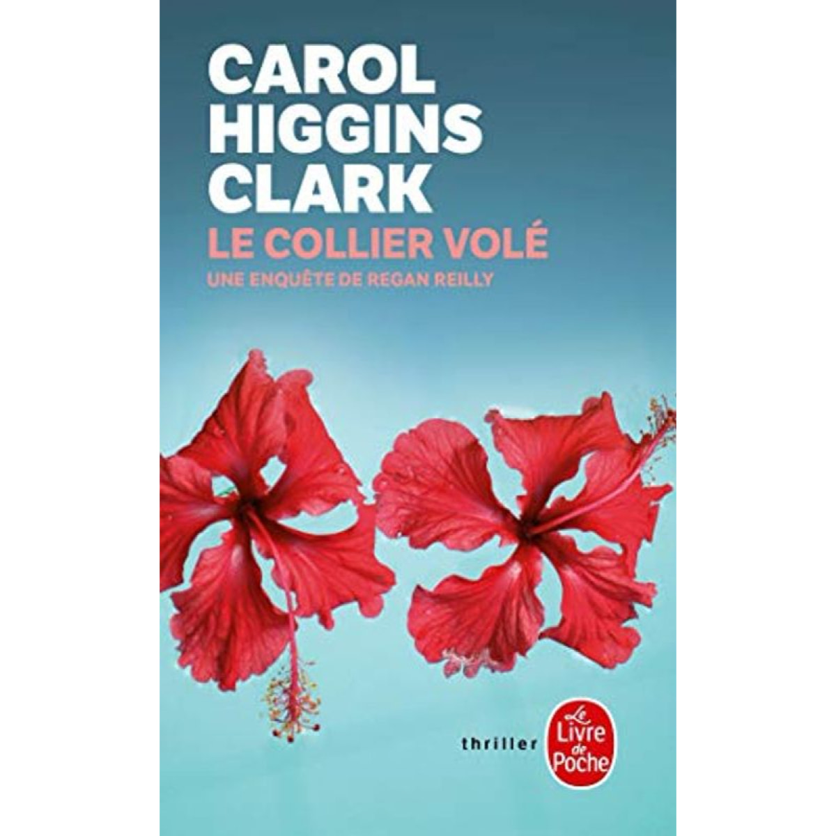 Higgins Clark, Carol | Le Collier volé: Une enquête de Regan Reilly | Livre d'occasion