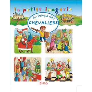 Beaumont, Emilie | Au temps des chevaliers | Livre d'occasion