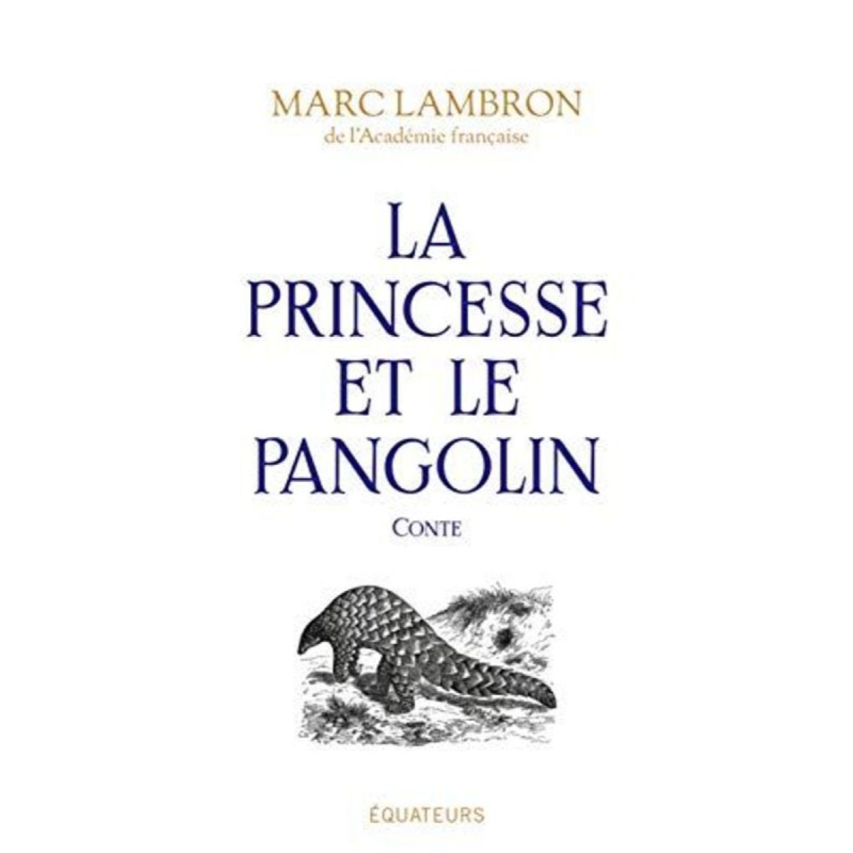 Lambron, Marc | La princesse et le pangolin | Livre d'occasion
