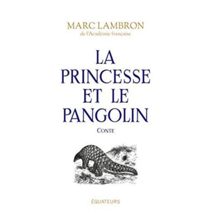 Lambron, Marc | La princesse et le pangolin | Livre d'occasion