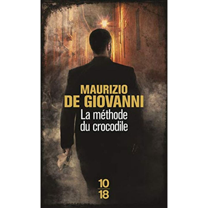 De Giovanni, Maurizio | La méthode du crocodile | Livre d'occasion