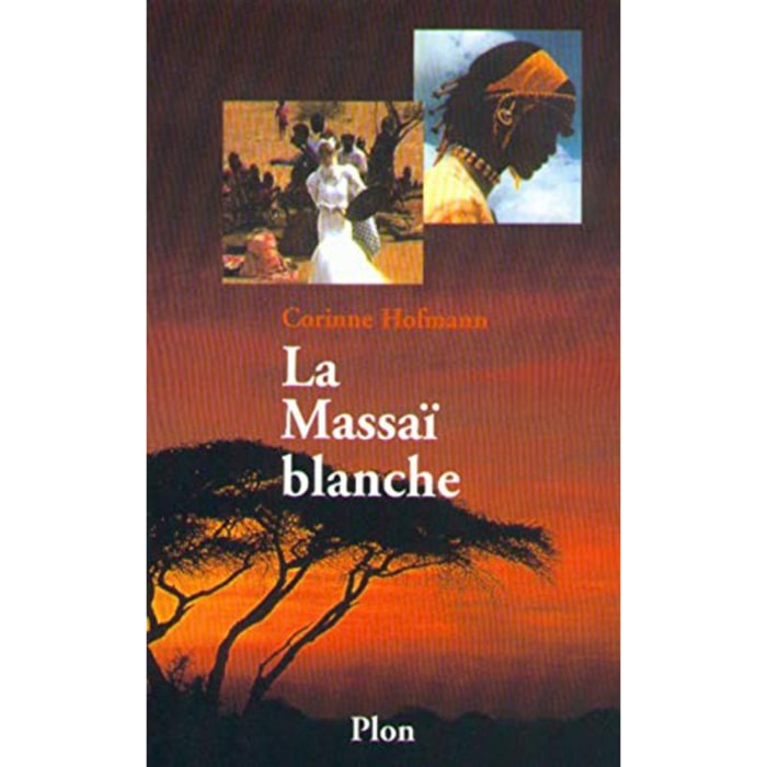 Hofmann, Corinne | La Massaï blanche | Livre d'occasion
