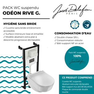 Pack WC suspendu sans bride Odéon Rive Gauche avec abattant extra plat + bâti support + plaque chromée