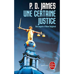 James, P. D. | Une Certaine Justice | Livre d'occasion