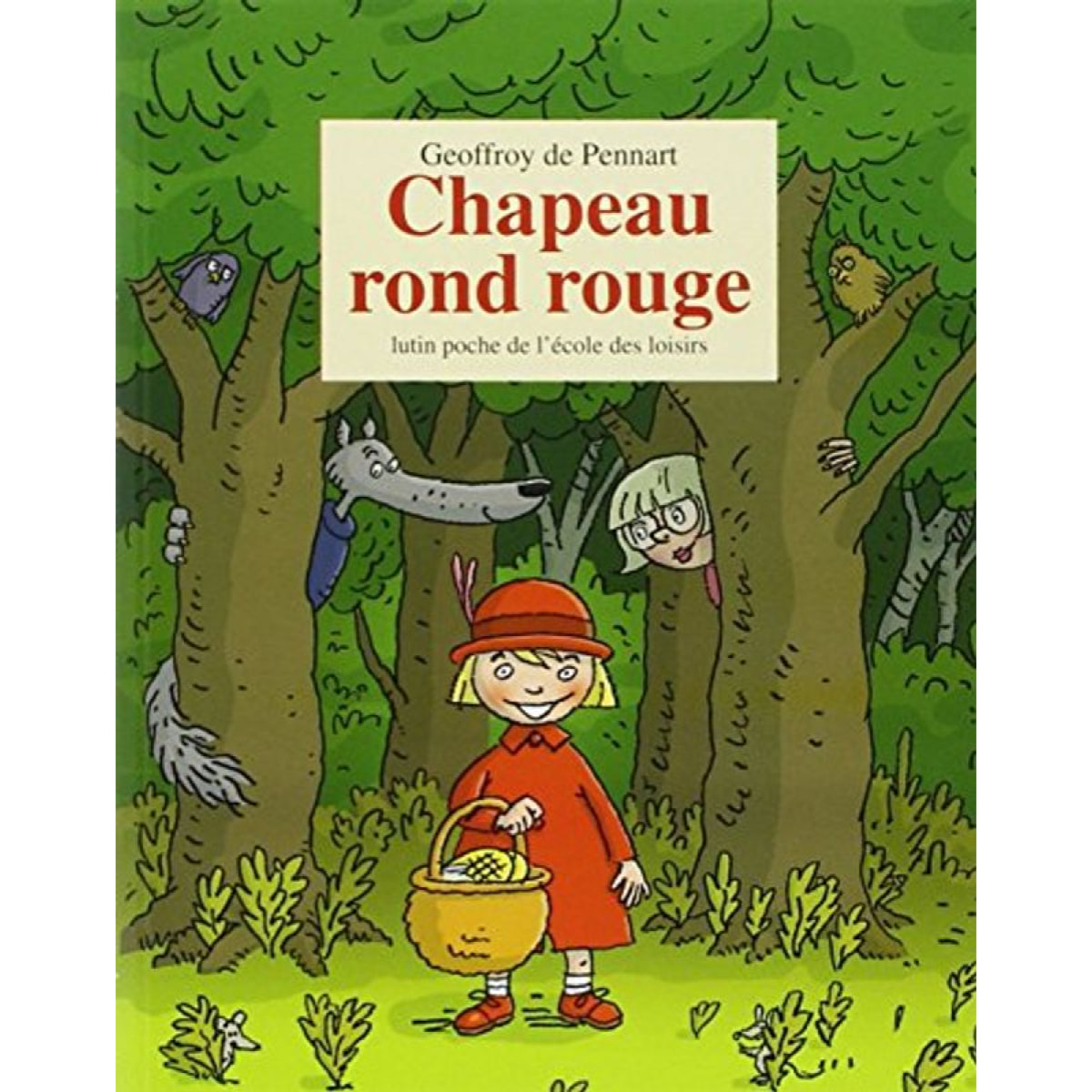 PENNART DE, Geoffroy | CHAPEAU ROND ROUGE | Livre d'occasion