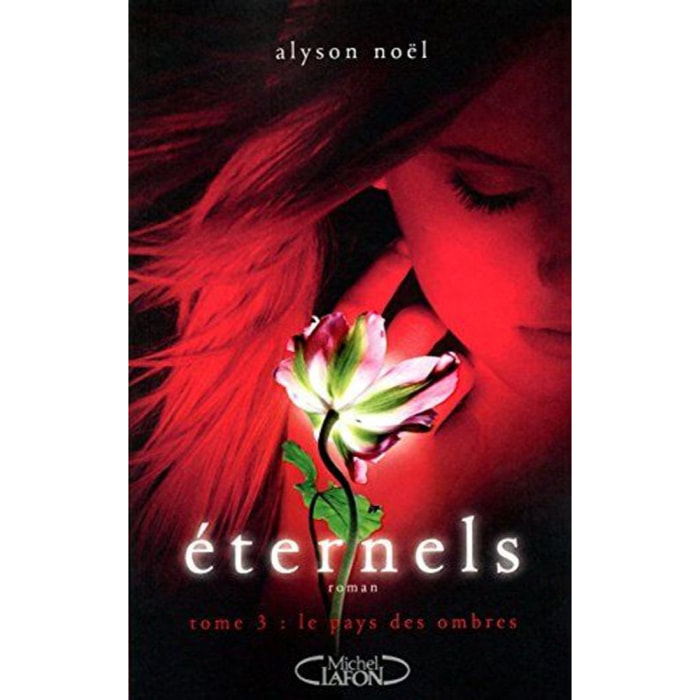 Noël, Alyson | Eternels T03 Le pays des ombres (3) | Livre d'occasion