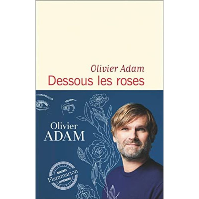 Adam, Olivier | Dessous les roses | Livre d'occasion