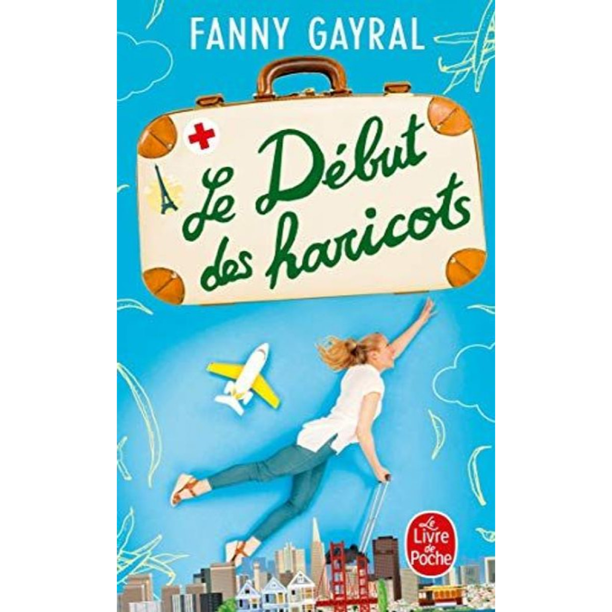 Gayral, Fanny | Le Début des haricots | Livre d'occasion