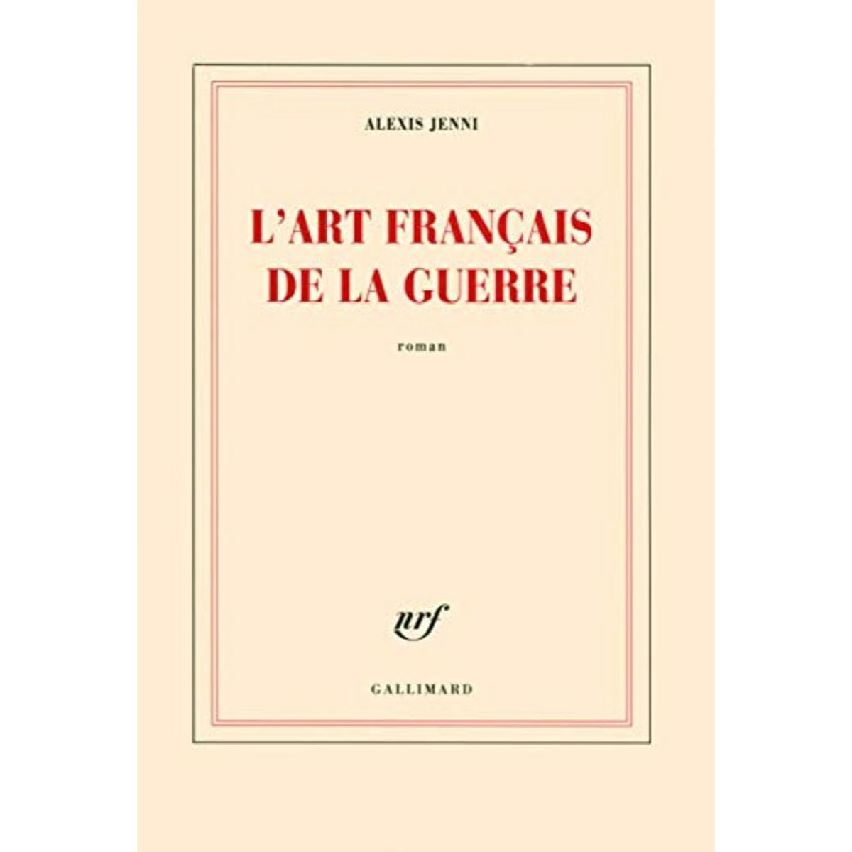 Jenni,Alexis | L'art français de la guerre | Livre d'occasion
