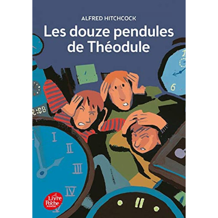 Hitchcock, Alfred | Les douze pendules de Théodule | Livre d'occasion