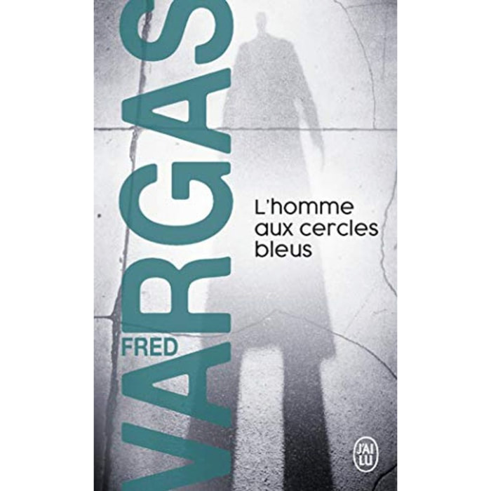 Vargas, Fred | L'Homme aux cercles bleus - Classiques et Contemporains | Livre d'occasion