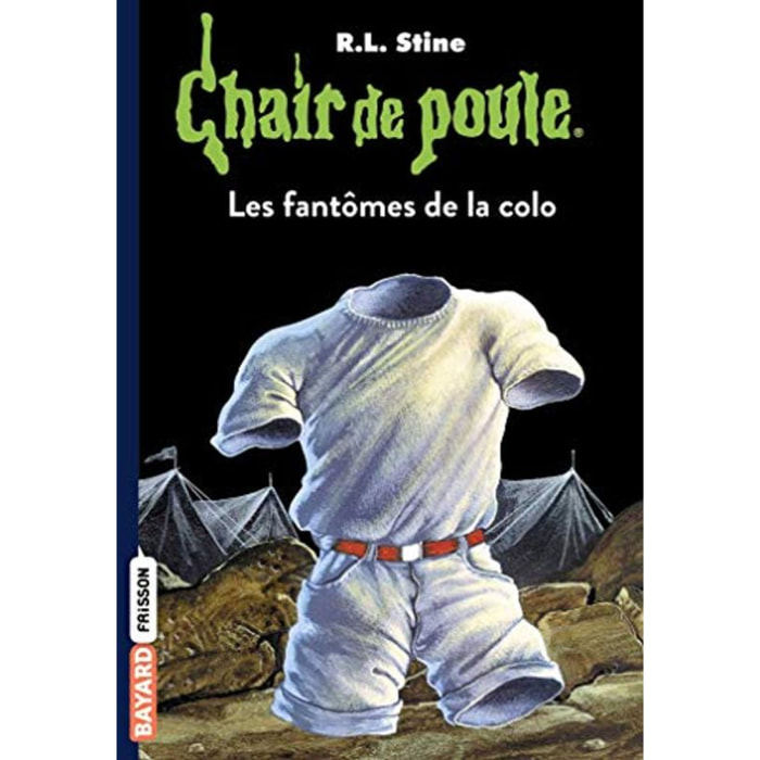 Stine, R.L | Chair de poule , Tome 32: Les fantômes de la colo | Livre d'occasion