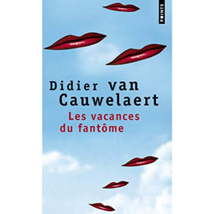 Van Cauwelaert, Didier | Les Vacances du fantôme | Livre d'occasion